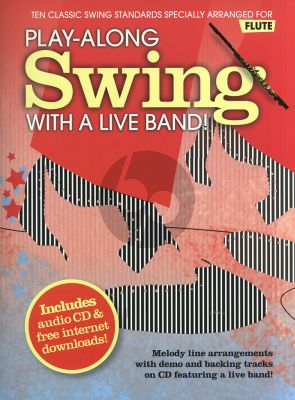 Play-Along Swing with a Live Band for Flute (10 Classic Swing Standards) (Bk-Cd) (edited by Paul Honey)