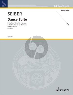 Seiber Dance Suite - 7 Modern Dances arr. for Orchestra Full Score (orig. piano solo) (arr. Wolfgang Lichter)