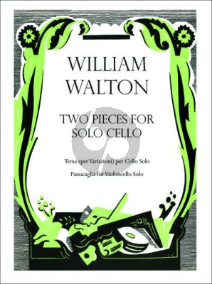 Walton 2 Pieces Tema[per Variazioni] and Passacaglia fro Violoncello Solo (edited by Hugh MacDonald)