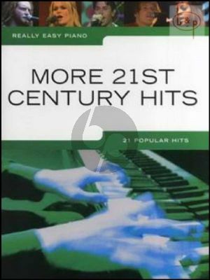 Really Easy Piano More 21st. Century Hits