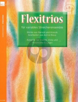 Flexitrios (Variables Streicherensemble) (Ed. Vi.-Va.-Vc.)
