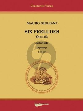 Giuliani 6 Preludes Opus 83 Guitar (Simon Wynberg)