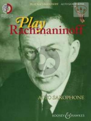 Play Rachmaninoff (11 well known works for intermediate players) (Alto Sax.)