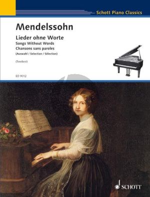 Mendelssohn Lieder ohne Worte Klavier (Auswahl) (Andre Terebesi)