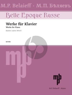 Belle Epoque Russe Klavier (Werke von Kalafati-Liadov- Wihtol)