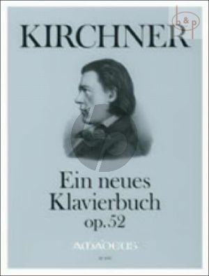 Ein neues Klavierbuch Op.52 fur Klavier