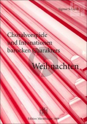 Choralvorspiele und Intonationen barocken Charakters: Weihnachten