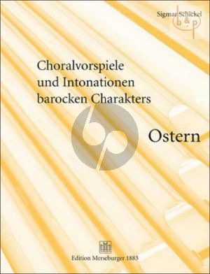 Choralvorspiele und Intonationen barocken Charakters: Ostern