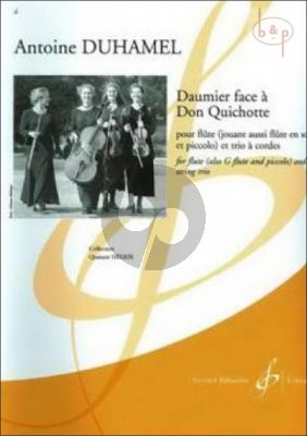 Daumier face a Don Quichotte (Flute[also Alto/Picc.] -Stringtrio) (Score/Parts)