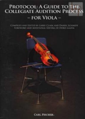 Protocol: A Guide to the Collegiate Audition Process for Viola