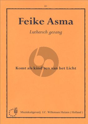 Asma Komt als Kinderen van het Licht voor Orgel