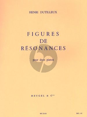 Dutilleux Figures de Resonances pour 2 Piano's