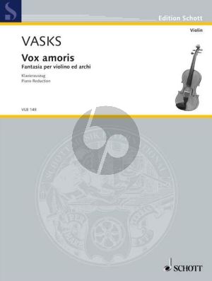 Vasks Vox amoris Violin and String Orchestra (piano reduction) (2008/09)