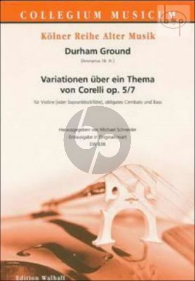 Variationen uber ein Thema von Corelli Op.5 No.7 (Durham Ground) (Violin[Desc.Rec.]-Cembalo obl.- Bass)