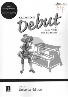 Saxophone Debut (12 Easy Pieces for Beginners) Piano Accompaniments
