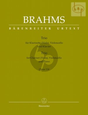 Brahms Trio a-minor Op. 114 Clarinet [A] [or Viola]-Violoncello-Piano (Score/Parts) (edited by Chr.Hogwood)