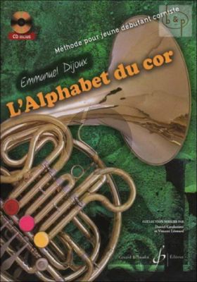 L'Alphabet du Cor (Methode pour jeune debutant Corniste)