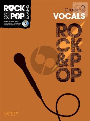 Rock & Pop Exams Vocals Grade 2 (Songs-Session Skils-Hits and Tips)