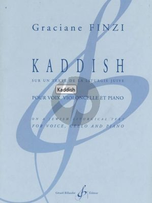 Kaddish from a Jewish Liturgical Text for Voice [High/Medium], Violoncello and Piano