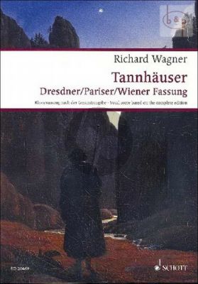 Tannhauser WWV 70 Vocal Score (all three versions)