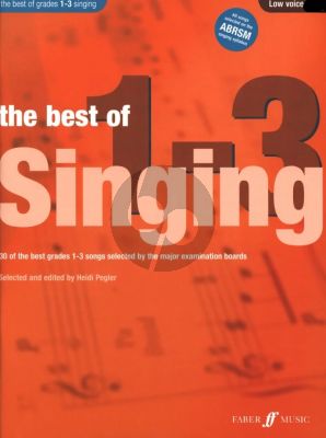 Album The Best of Singing grades 1 - 3 for Low Voice and Piano - Book with Audio Online (selected and edited by Heidi Pegler)