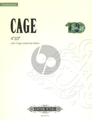 Cage 4.33 for any Instrument or Combination (New Centennial Edition)