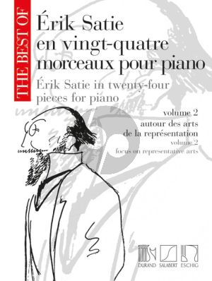 Satie Best of Erik Satie Vol.2 - 24 Morceaux pour Piano Seul