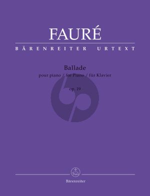 Faure Ballade Op.19 for Piano solo (edited by Chr.Grabowski)