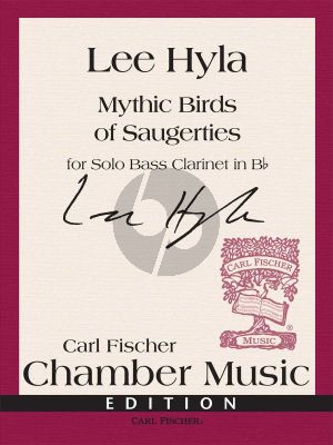 Hyla Mythic Birds of Saugerties for Bass Clarinet solo