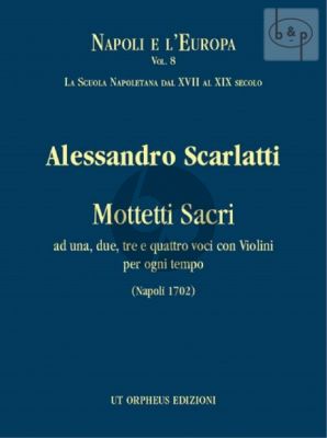 Motetti Sacri (1 - 2 - 3 - 4 Voci with Violin[s]- Organ) (Score) (Napoli 1702)