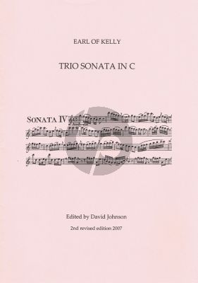 Earl of Kelly Triosonata C-major (2 Vi.[Fl./Ob.]-Bc) (score/Parts) (edited by David Johnson)