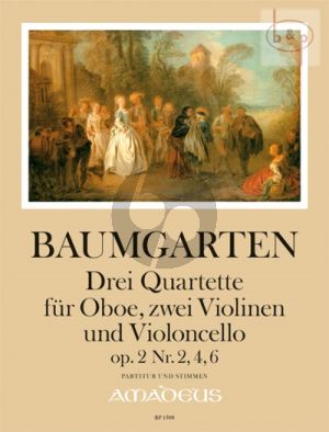 3 Quartette Op. 2 No. 2 - 4 - 6 Oboe- 2 Vi.-Vc.