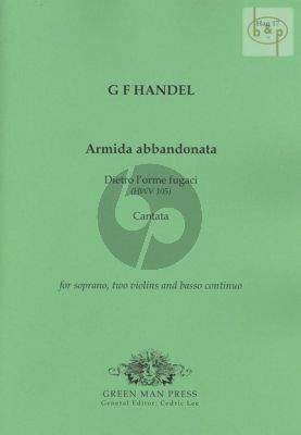 Armida abbandonata (Dietro l'orme fugaci) (Cantata) HWV 105 (Soprano- 2 Vi.-Bc)