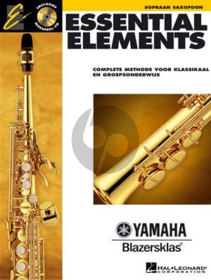 Essential Elements Vol.1 Sopraansaxofoon Boek-Cd's (Complete methode voor klassikaal en groepsonderwijs)