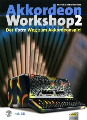 Schumeckers Akkordeon Workshop Vol.2 Bk-Cd (Der Flotte Weg zum Akkordeonspiel) (Vom Fortgeschrittenen zum Virtuosen)