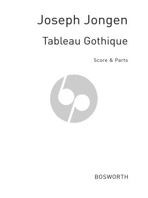 Jongen Tableau Gothique Soprano Voice-Piano and String Quartet Score/Parts