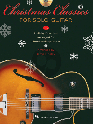 Christmas Classics Solo Guitar (15 Holiday Favorites Arranged for Chord-Melody Guitar) (Bk-Cd)