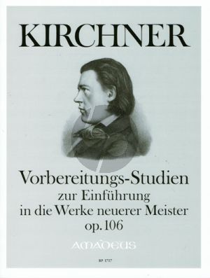 Kirchner Vorbereitungs Studien zur Einführung in die Werke neuerer Meister Op.106 fur Klavier (edited by Harry Joelson)