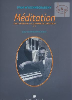 Meditation sur 2 themes de "La Journee de l'Existence" Op.7