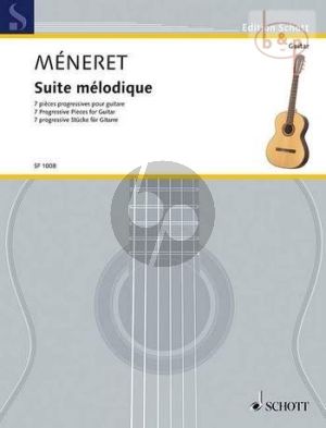 Suite Melodique - 7 Progressive Pieces for Guitar