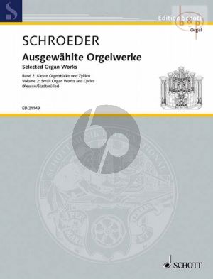 Ausgewahlte Orgelwerke Vol.2 Kleine Orgelwerke und Zyklen
