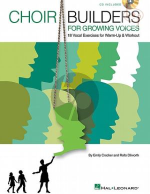 Choir Builders for Growing Voices