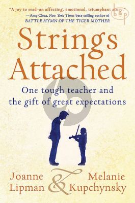 Strings Attached. Jerry Kupchynsky. One tough Teacher and the Gift of great Expectations.