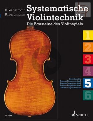 Systematische Violintechnik Vol.5 Bogen-Finger & Lagenwechsel-Saiten/Fingerwechsel