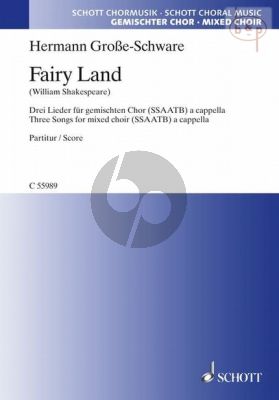 Fairy Land (3 Songs on texts of William Shakespeare)