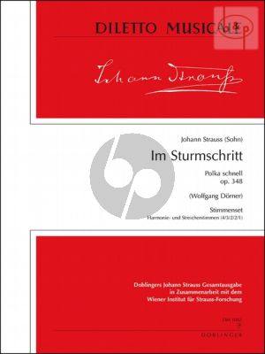 Im Sturmschritt (Polka schnell) Op.348 (Orch.)