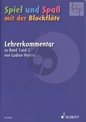 Spiel und Spass mit der Blockflote Lehrerkommentar zu Vol.1 - 2