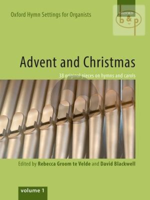 Oxford Hymn Settings for Organists: Advent and Christmas