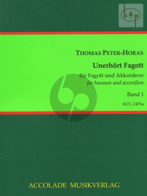 Peter-Horas Unerhort Fagott Vol. 1 Fagott und Akkordeon (Part./Stimmen)