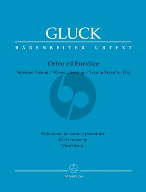 Gluck Orfeo ed Euridice - Vienna Version 1762 Vocal Score (edited by A.Am. Abert and Ludwig Finscher - italian/German) (Barenreiter-Urtext)